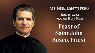 Jan 31 2024  Feast of St John Bosco [upl. by Allan452]