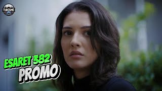 Esaret  Capcana iubirii ep 382 PROMO subtitrat in romana  BONUS RATING episodul 381 esaret [upl. by Nauhs]