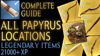 Assassins Creed Origins  All 25 Papyrus locations Legendary items  21k XP [upl. by Melvyn]