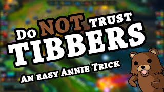 Do NOT trust Tibbers  An easy Annie trick [upl. by Lichter]