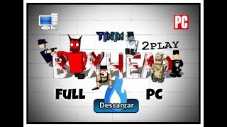 Box Head 2 para PC [upl. by Miriam]