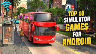 Top 10 Best Simulator Games For Android 2024 Offline High Graphics [upl. by Neraa]