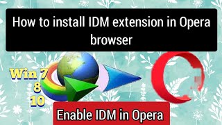 how to enable IDM in Opera browser [upl. by Adrahs655]