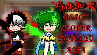 Past Black Clover React to Asta  Part 2 [upl. by Jaine]