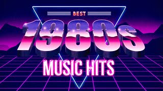 80s Greatest Hits 📀 Oldies Songs Of the 80s 📀 Best Selection 80s Hits Playlist [upl. by Hanikehs865]