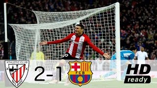 Athletic Bilbao vs Barcelona 21 All Goals amp Highlights  Copa Del Rey 05012017 HD [upl. by Niwrud]