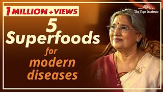 5 Superfoods for Modern Diseases  Dr Hansaji Yogendra [upl. by Rabelais]