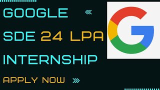 Google SDE Internship  OFF Campus SDE Internships and Placement  2023  2024  2025 Batch  Hiring [upl. by Cami848]