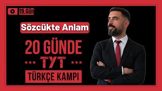 Sözcükte Anlam Konu Anlatımı  Soru Çözümü📌 20 Günde TYT TÜRKÇE Kampı 2025 PDF 19Gün [upl. by Seline154]