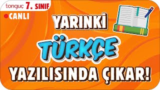 YARINKİ TÜRKÇE SINAVINDA ÇIKAR ✍🏻 7 SINIF 2025 [upl. by Akihsar]