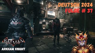 Batman Arkham Knight Folge  38 Lets Play  Deutsch [upl. by Kneeland355]