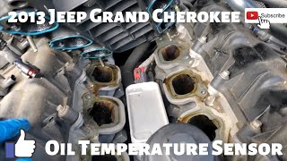 2013 Jeep Grand Cherokee Oil Temp Sensor Replacement [upl. by Mahla]