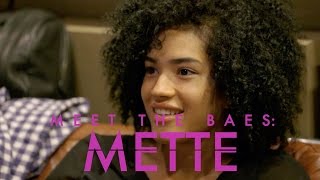 Meet the Baes Mette [upl. by Steffen]