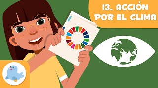 Acción por el clima ☀️ ODS 13 🌡️ Objetivos de desarrollo sostenible para niños [upl. by Tullus]