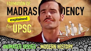 Madras Presidency  Modern History for UPSC [upl. by Ardenia929]