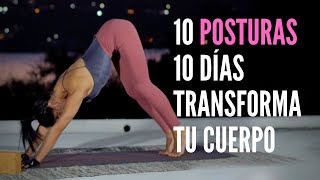 10 POSTURAS BÁSICAS DE YOGA que transformarán tu cuerpo en 10 días Reto para principiantes [upl. by Lemhar]