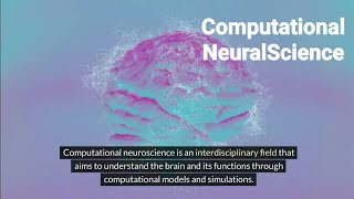 Computational Neuroscience [upl. by Ylrae]