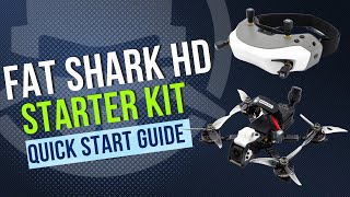 Rotor Riot Fat Shark HD Starter Kit  Quick Start Guide [upl. by Eneleahcim]