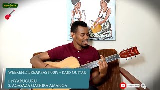 WEEKEND BREAKFAST 0019  Karahanyuze by Kajo Guitar [upl. by Aieki]