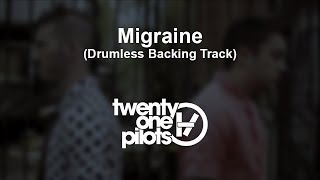 twenty one pilots  Migraine Drumless Backing Track [upl. by Ydarg]