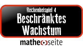 Beschränktes Wachstum berechnen Beispiel 4  A0703 [upl. by Joashus]