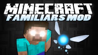 Minecraft Mods  FAMILIARS MOD  Herobrine Notch  Minecraft Mod Showcase [upl. by Naujahs234]