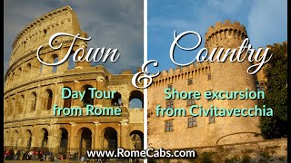 ROME TOWN AND COUNTRY TOUR  from Rome hotel amp from Civitavecchia Port with Stefanos RomeCabs [upl. by Ihpen744]