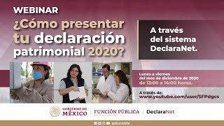 Webinar ¿Cómo presentar tu declaración patrimonial 2020 a través del sistema DeclaraNet [upl. by James]