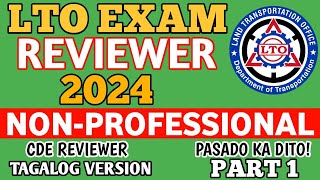 2024 NON PROFESSIONAL DRIVERS LICENSE LTO EXAM REVIEWER TAGALOG VERSION CDE PART 1 [upl. by Ydniw593]