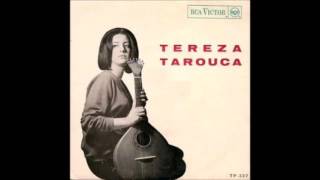 Tereza Tarouca  Deixaste a vida de outrora [upl. by Nilhtac505]