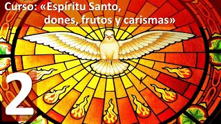 Curso quotEspíritu Santo dones frutos y carismasquot  Segunda sesión Los frutos [upl. by Sauers]