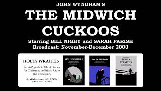 John Wyndhams The Midwich Cuckoos 2003 starring Bill Nighy [upl. by Nnylyar726]