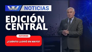 Edición Central 3105  Informe de José Serra ¿cuánto llovió en mayo [upl. by Tereve862]