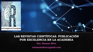 LAS REVISTAS CIENTÍFICAS PUBLICACIÓN POR EXCELENCIA EN LA ACADEMIA [upl. by Reis31]