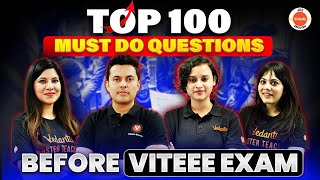 VITEEE 2024  Top 100 MustDo Questions Before Exam  Physics Maths And Chemistry [upl. by Nairod305]