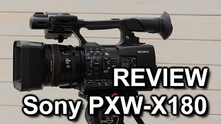 Review Sony PXWX180 PXWX160 camcorder [upl. by Puduns]