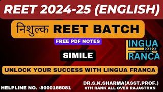 REET 202425 Free course for REET REET Eng Lingua Franca DrSK SharmaGrade IampII Simile [upl. by Eneloj]