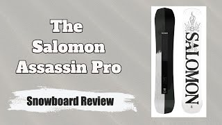 The 2023 Salomon Assassin Pro Snowboard Review [upl. by Giefer]