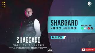 Morteza Jafarzadeh  Shabgard  OFFICIAL AUDIO TRACK مرتضی جعفرزاده  شب گرد [upl. by Fruin480]