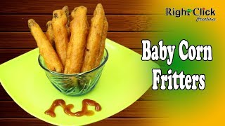 Baby Corn Fritters  Its a a perfect starter Its very Crunchy tasty and quite easy to prepare [upl. by Nohsauq]