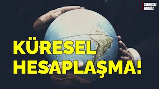 KÜRESEL HESAPLAŞMA [upl. by Annatsirhc]