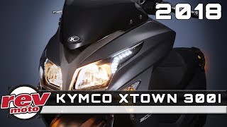 2018 KYMCO XTOWN 300I Review Rendered Price Release Date [upl. by Fay258]