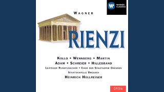 Rienzi WWV 49 Act 5 Scene 4 No 16 Finale quotHerbei Herbeiquot Chorus Rienzi Baroncelli [upl. by Rolecnahc]