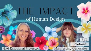 The Impact of Human Design  Recognising the Self [upl. by Annerb]