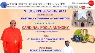 Cardinal Poola Anthony  1st Holy Communion amp Confirmation  Holy Mass 730am  241124 [upl. by Nitsruk]