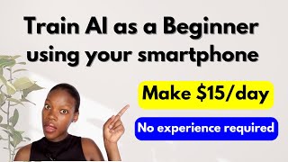 Use your smartphone to Train AI  Make money online  Available worldwide [upl. by Ittam]