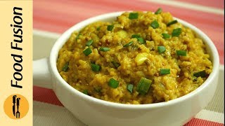 Spicy Fried Khichdi Recipe By Food Fusion [upl. by Wendalyn]