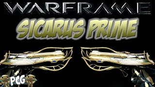 Warframe 11 ♠ Sicarus Prime [upl. by Joette743]