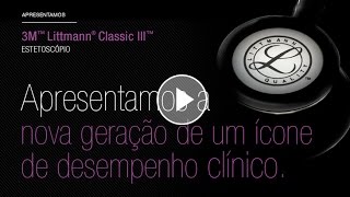 Novo Estetoscópio Littmann® Classic III™  Completo [upl. by Toft349]