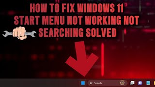 FIXED Windows 11 Start Menu Not Working Not Searching solution 2024 [upl. by Clemmy]